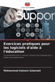 Exercices pratiques pour les logiciels d'aide à l'éducation