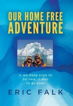 Our Home Free Adventure - Falk, Eric