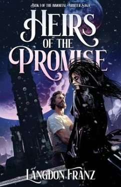 Heirs of the Promise - Franz, Langdon