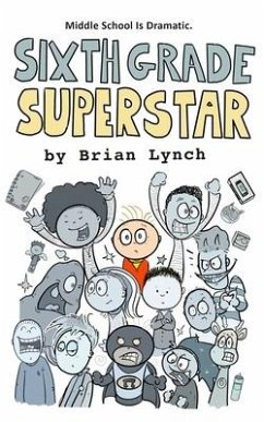 Sixth Grade Superstar - Lynch, Brian
