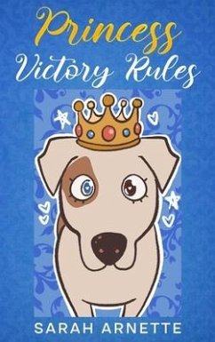 Princess Victory Rules - Arnette, Sarah