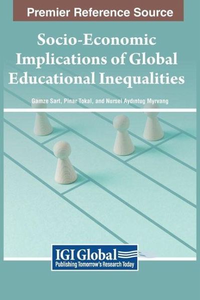 Socio-Economic Implications of Global Educational Inequalities Socio-Economic Implications of Global Educational Inequalities