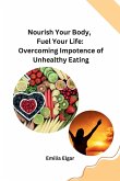 Nourish Your Body, Fuel Your Life