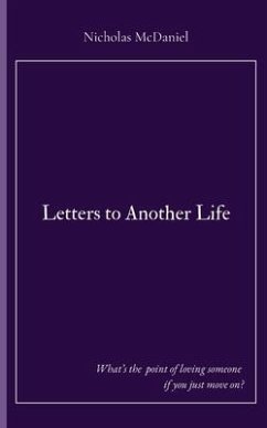 Letters to Another Life - McDaniel, Nicholas