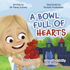 A Bowl Full of Hearts - Perez Gobora, Jill