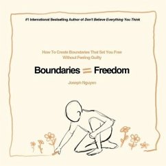 Boundaries = Freedom - Nguyen, Joseph