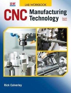 CNC Manufacturing Technology - Calverley, Rick