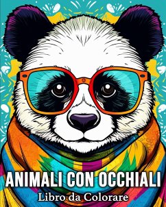 Libro da Colorare Animali con Occhiali - Bb, Lea Schöning