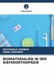 BIOMATERIALIEN IN DER KIEFERORTHOPÄDIE