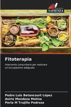 Fitoterapia - Betancourt López, Pedro Luis;Mendoza Molina, Asiris;Trujillo Pedroza, Perla M