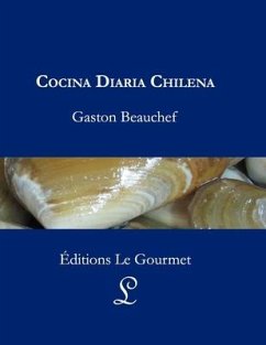 Cocina Diaria Chilena - Beauchef, Gaston