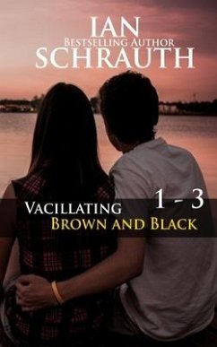 Vacillating Brown and Black - Schrauth, Ian