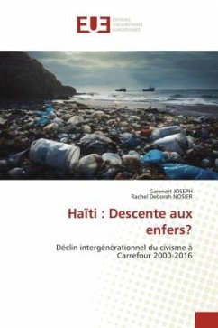 Haïti : Descente aux enfers? - JOSEPH, Garenert;NOSIER, Rachel Deborah