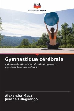 Gymnastique cérébrale - Masa, Alexandra;Tillaguango, Juliana