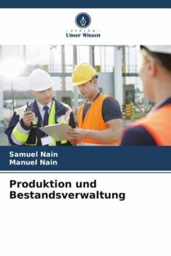 Produktion und Bestandsverwaltung - Nain, Samuel;Nain, Manuel