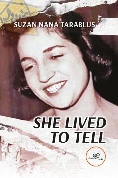 She Lived to Tell - Tarablus, Suzan Nana