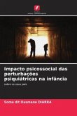 Impacto psicossocial das perturbações psiquiátricas na infância