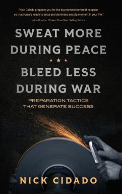 Sweat More During Peace, Bleed Less During War - Cidado, Nick