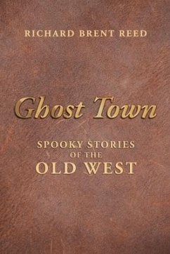 Ghost Town - Reed, Richard Brent Ghost Town - Reed, Richard Brent