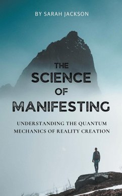 The Science of Manifesting - Jackson, Sarah