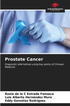 Prostate Cancer - Estrada Fonseca, Rosío de la C;Hernández Muro, Luis Alberto;González Rodríguez, Eddy