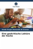 Eine geokritische Lektüre der Küche