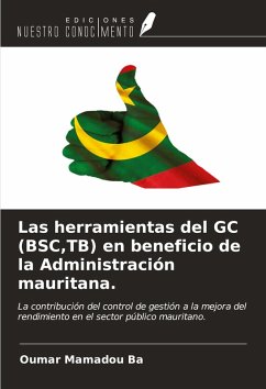 Cover Las herramientas del GC (BSC,TB) en beneficio de la Administración mauritana.