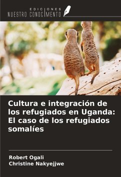 Cover Cultura e integración de los refugiados en Uganda: El caso de los refugiados somalíes