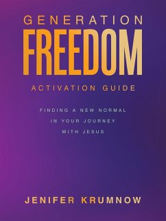 Generation Freedom Activation Guide - Krumnow, Jenifer