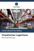 Chaotisches Lagerhaus