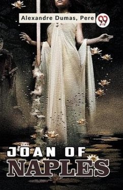 Joan Of Naples - Dumas, Alexandre