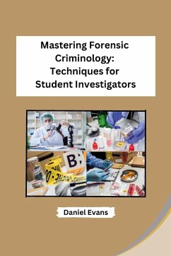 Mastering Forensic Criminology - Daniel Evans