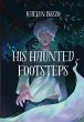 His Haunted Footsteps - Bild 1