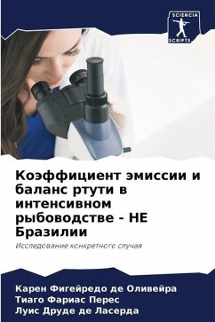 Koäfficient ämissii i balans rtuti w intensiwnom rybowodstwe - NE Brazilii - Figejredo de Oliwejra, Karen;Farias Peres, Tiago;de Laserda, Luis Drude