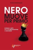 Nero muove per primo