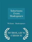 Selections from Shakspeare - Scholar's Choice Edition