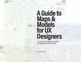 A Guide to Maps & Models for UX Designers