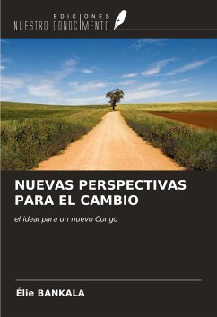 NUEVAS PERSPECTIVAS PARA EL CAMBIO - Bankala, Élie