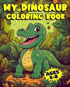 My Dinosaur Coloring Book - Bb, Hannah Schöning