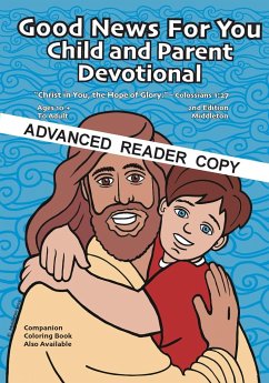 Good News for You Child and Parent Devotional A.R.C. - Middleton, Scott