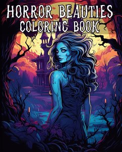 Horror Beauties Coloring Book - Adams, Rita Z.