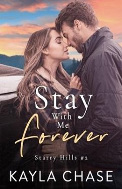 Stay With Me Forever - Chase, Kayla