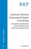 American Christian Programmed Quaker Ecclesiology