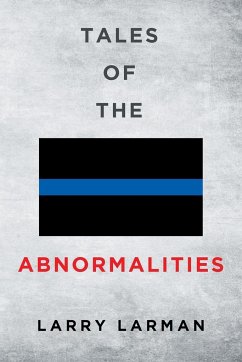 Tales of The Abnormalities - Larman, Larry