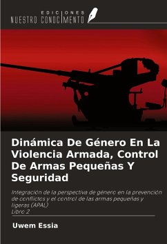 Cover Dinámica De Género En La Violencia Armada, Control De Armas Pequeñas Y Seguridad