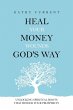 Heal Your Money Wounds God's Way - Bild 1