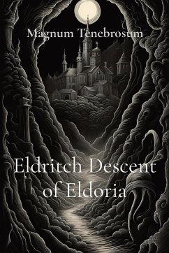 Eldritch Descent of Eldoria - Tenebrosum, Magnum