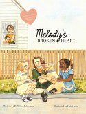 Melody's Broken Heart