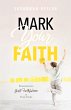 Mark Your Faith - Bild 1