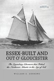 Essex-Built and Out O' Gloucester